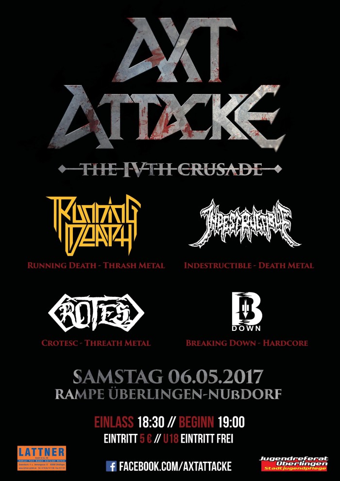 AxtAttacke – The IVth Crusade (Running Death, Indestructible, Breaking Down, Crotesc)