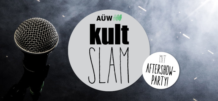 7.November – AÜW kult SLAM