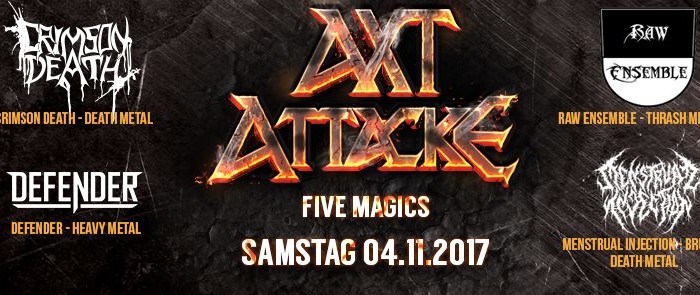 4.November – AxtAttacke – Five Magics