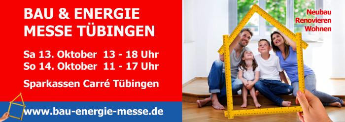 BAU und; ENERGIEMESSE TÜBINGEN