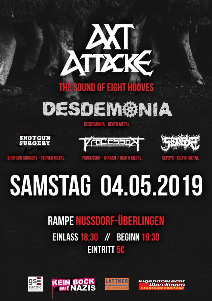 AxtAttacke – The Sound Of Eight Hooves mit Desdemonia, Processor, Sepsys, Shotgun Surgery in Überlingen am Bodensee