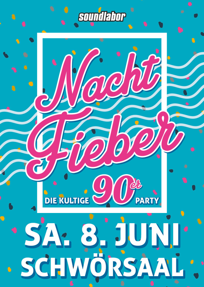 NACHTFIEBER 90er PARTY AM 08.06.2019