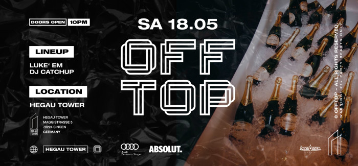 18.Mai – OFFTOP @ Hegau Tower